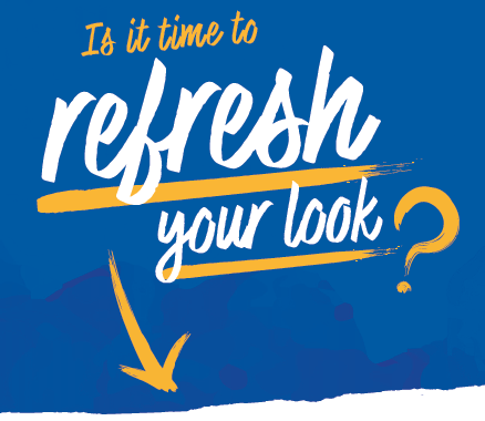 Is it time to refresh your look?